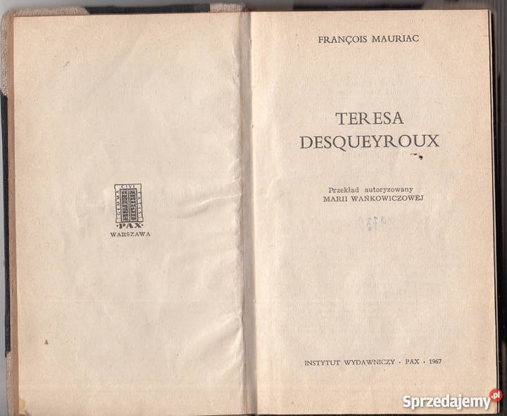 02458 TERESA DESQUEYROUX FRANCOIS MAURIAC literatura piękna - proza zagraniczna Czyrna