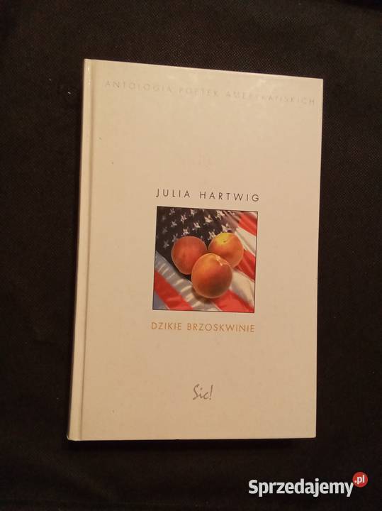 Dzikie brzoskwinie Hartwig Rok wydania 2003 Warszawa