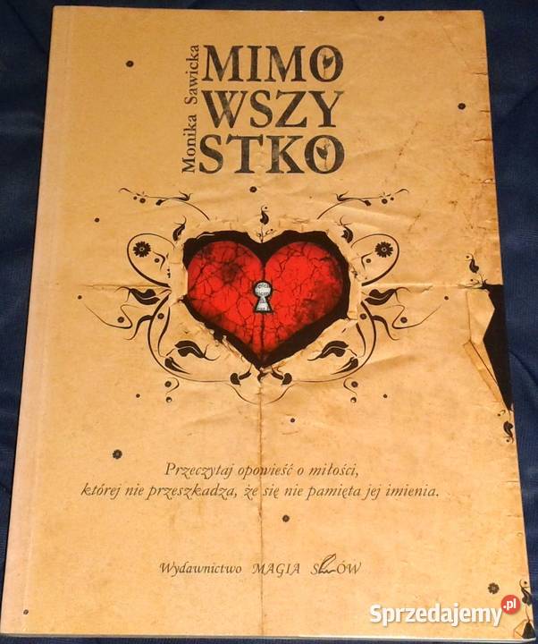 Mimo wszystko Monika Sawicka lubelskie Chełm sprzedam