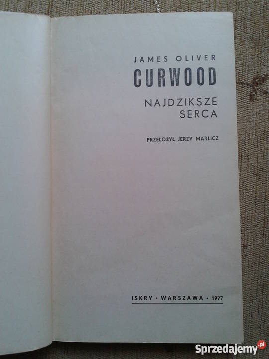 NAJDZIKSZE SERCE James Oliver CURWOOD