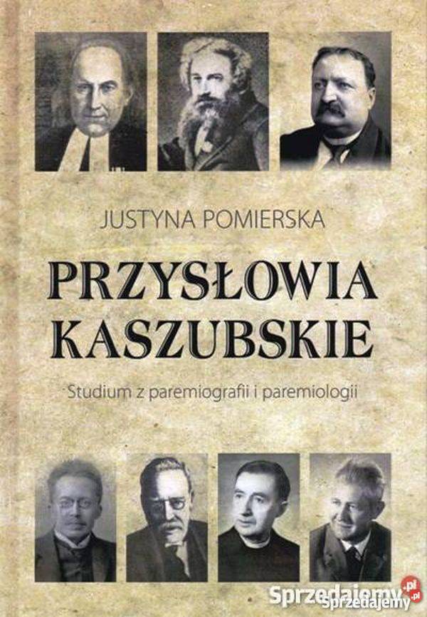 Przysłowia kaszubskie Studium z paremiografii i Bytów