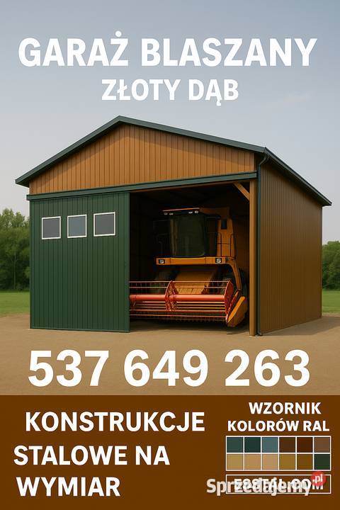 Garaż Blaszany RAL DREWNOPODOBNYSCHOWEK Wysoki Krapkowice