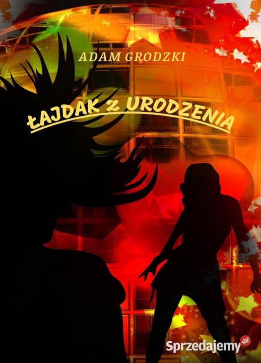 Łajdak z Urodzenia Warszawa sprzedam