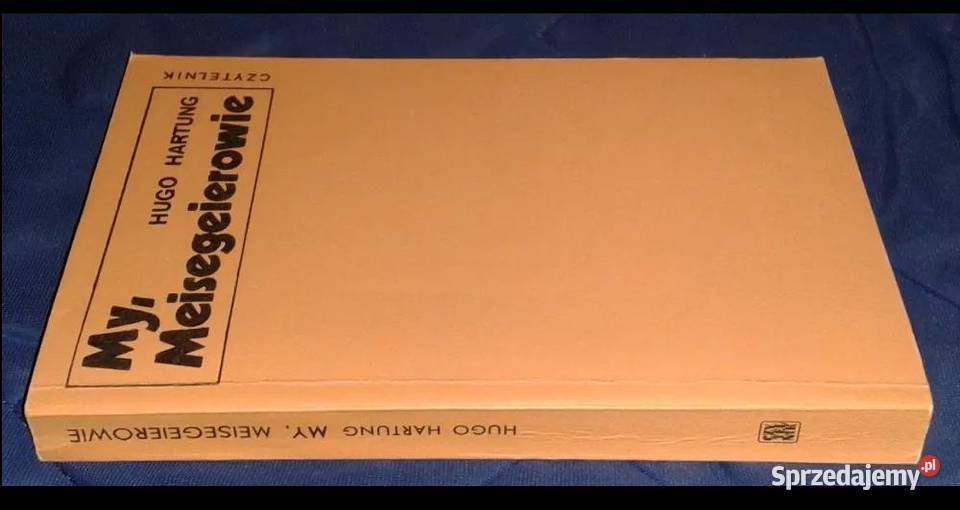 My Meisegeierowie Hugo Hartung Pozostałe lubelskie Chełm sprzedam
