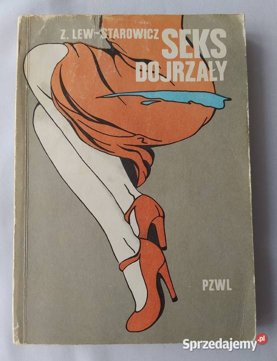 SEKS DOJRZAŁY Zbigniew LewStarowicz seks, relacje partnerskie podlaskie sprzedam