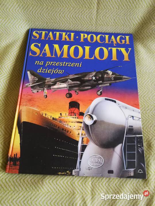 Statki pociągi samoloty na przestrzeni dziejów Szczecin
