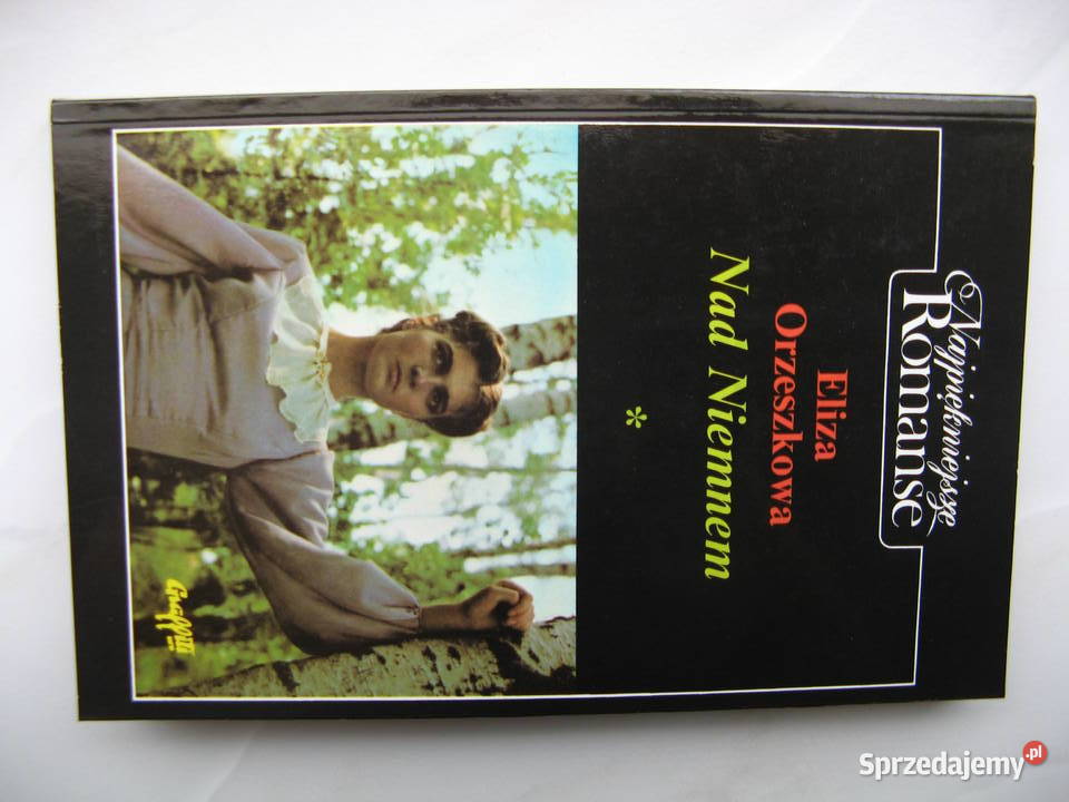 Niemnem Eliza Orzeszkowa komplet tom 1 i 2