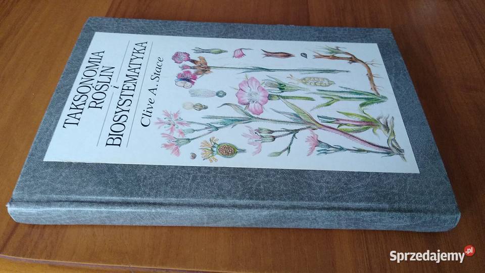Taksonomia roślin i biosystematyka Clive A Stace Książki naukowe i popularnonaukowe