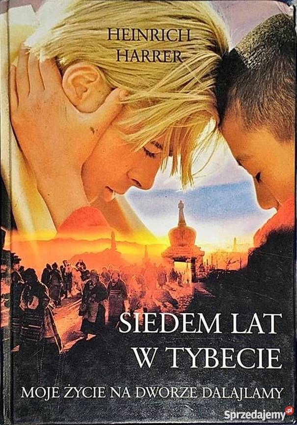 SIEDEM LAT W TYBECIE HARRER HEINRICH historia, archeologia Nowy Sącz