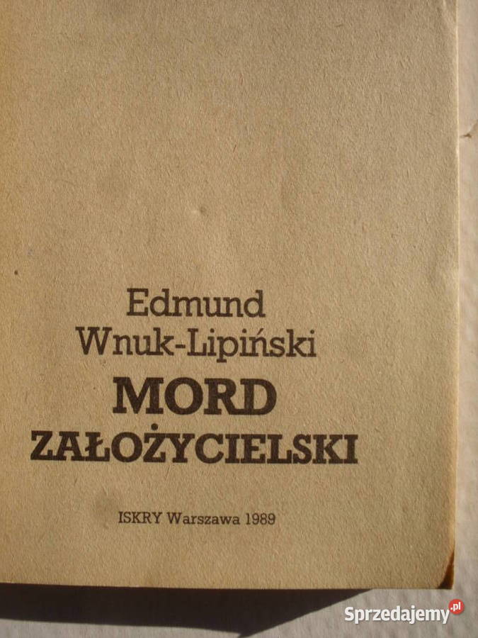 SF E WNUK LIPINSKIMORD ZALOZYCIELSKI 1989 miękka Wołów