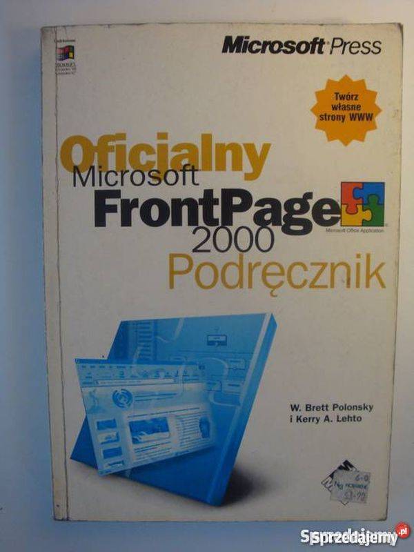 OFICJALNY MICROSOFT FRONTPAGE 2000 Książki naukowe i popularnonaukowe Katowice