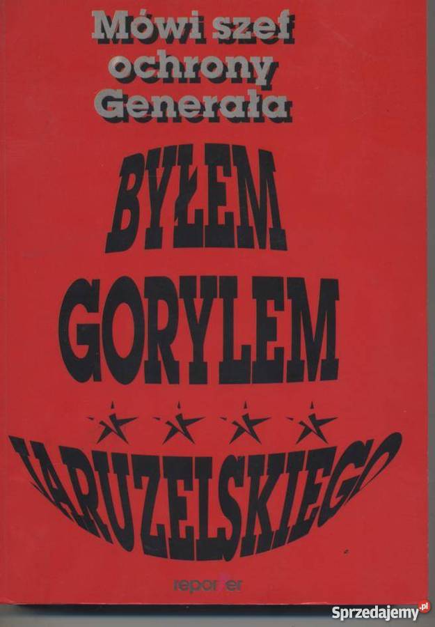 Byłem gorylem Jaruzelskiego zachodniopomorskie Szczecin