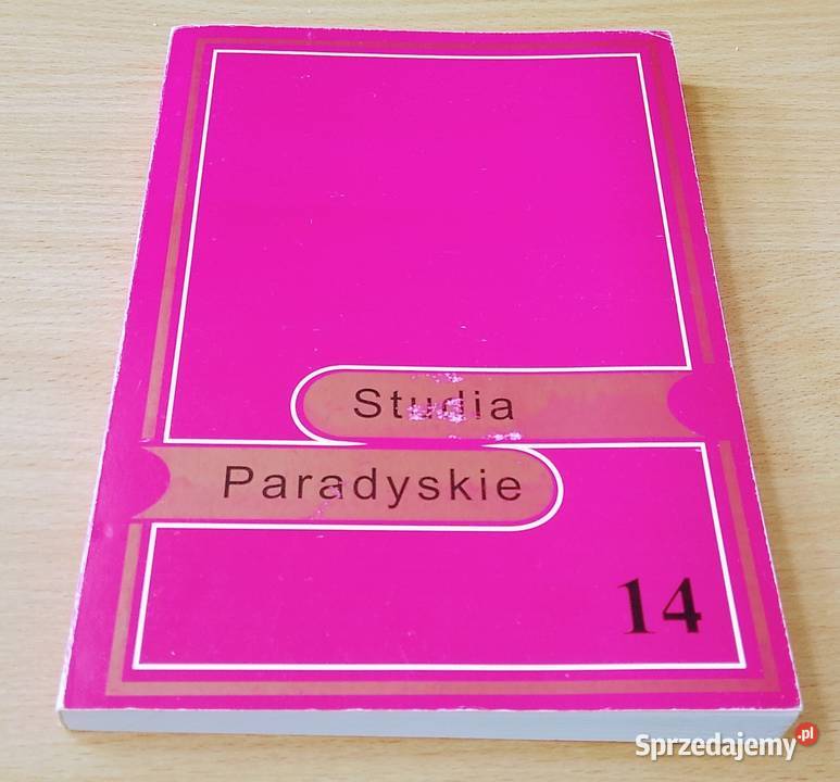 Studia Paradyskie 14 2004 Gorzowskie Wyższe Książki i Podręczniki Gdańsk