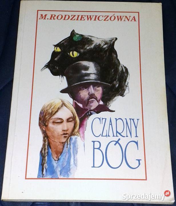Czarny Bóg Maria Rodziewiczówna miękka Chełm
