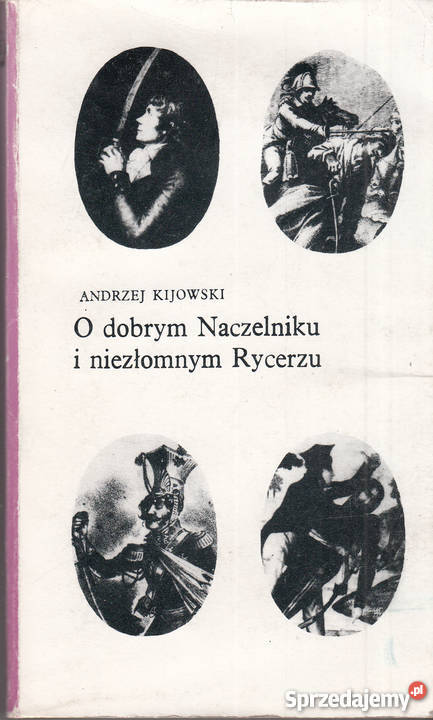 02585 O NACZELNIKU I NIEZŁOMNYM RYCERZU ANDRZEJ Czyrna