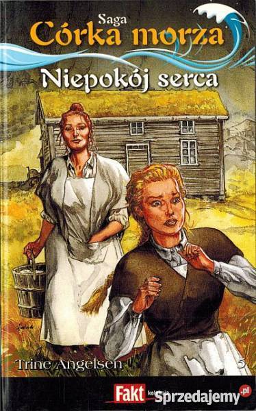 SAGA CÓRKA MORZA TOM 05 NIEPOKÓJ SERCA Toruń