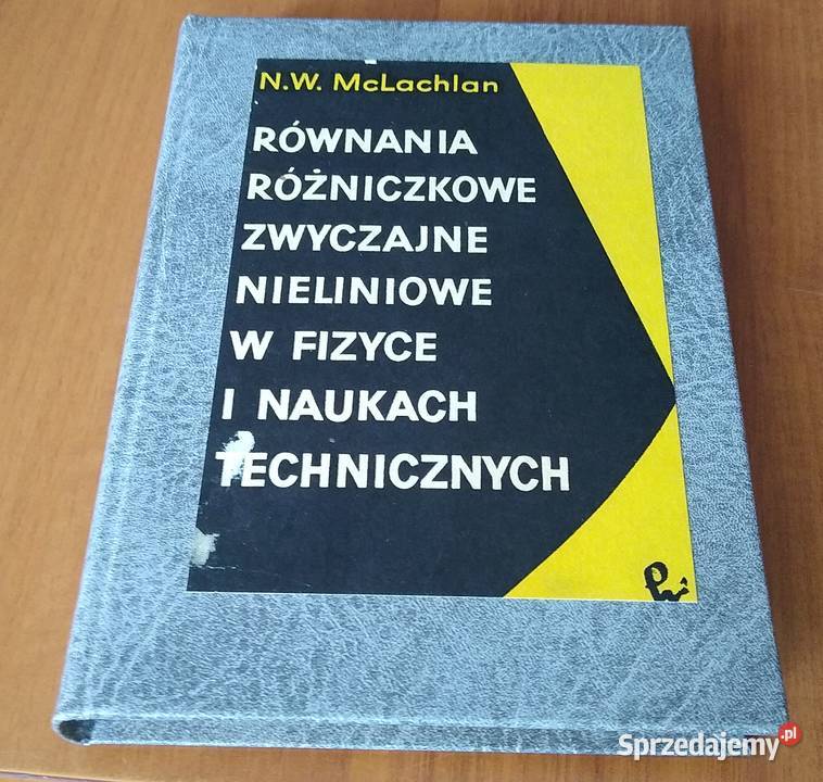 Równania różniczkowe zwyczajne nieliniowe w Gdańsk sprzedam