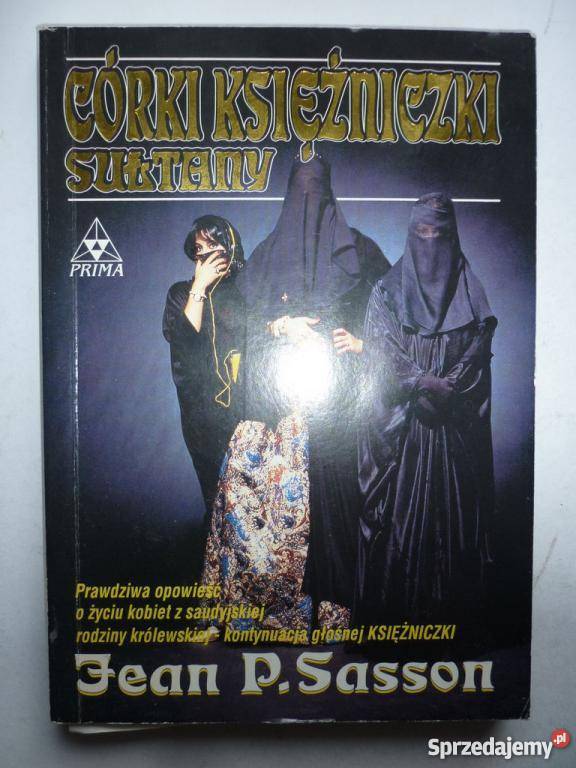 CORKI KSIEZNICZKI SULTANY JEAN SASSON Proza i poezja Białystok