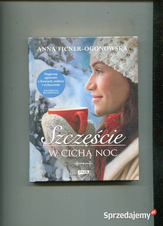 Szczęście w cichą noc Anna Ficner Ogonowska zachodniopomorskie Szczecin