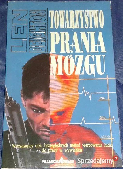 Towarzystwo prania mózgu Len Deighton Pozostałe Chełm