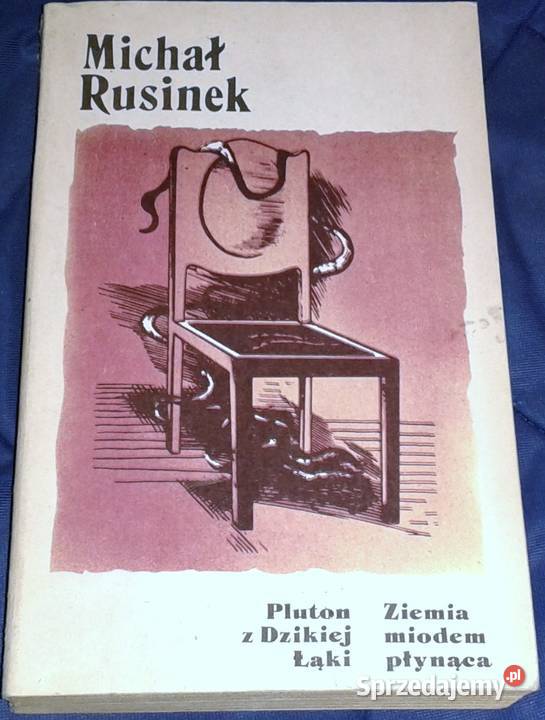Pluton z Dzikiej Łąki Ziemia miodem płynąca Mi lubelskie Chełm
