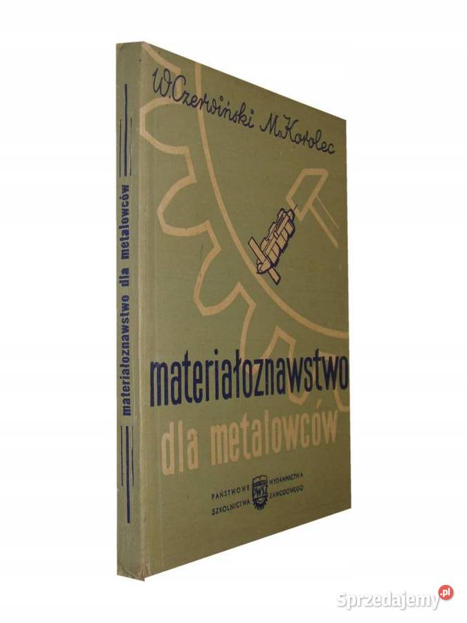 Materiałoznawstwo metalowców Czerwiński Osięciny sprzedam