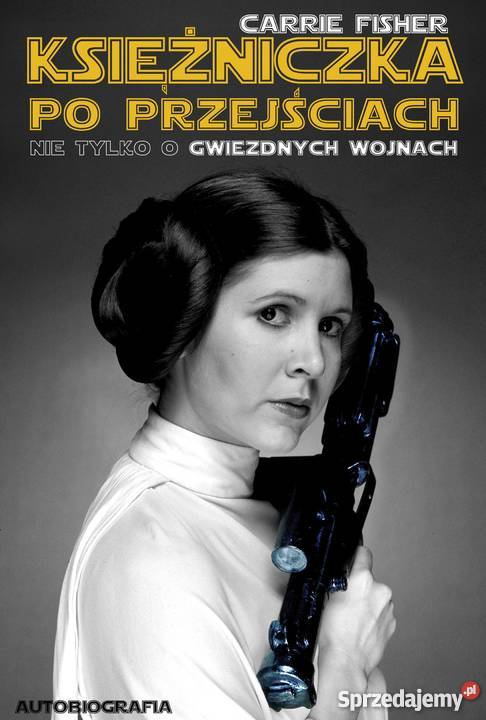 Carrie Fisher Księżniczka przejściach fa Szczecin
