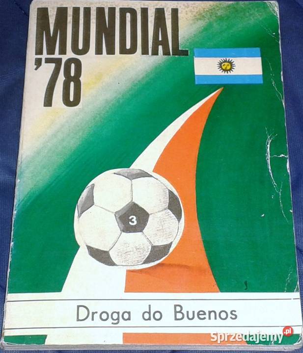 Mundial 78 Droga do Buenos Stefan Grzegorczyk lubelskie Chełm