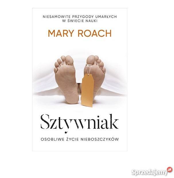 Sztywniak Osobliwe życie nieboszczyków Mary