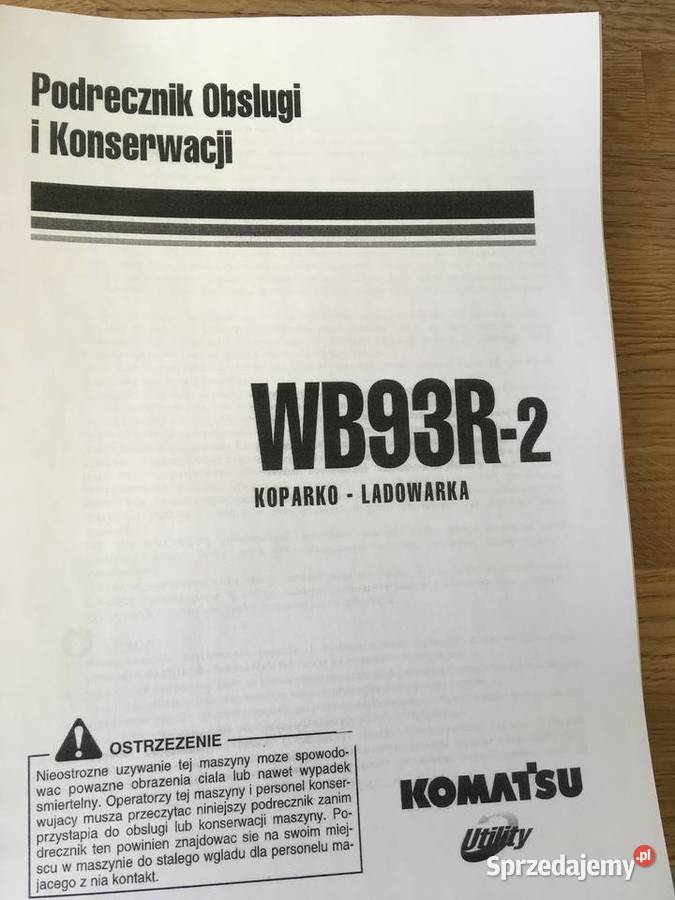 DTR INSTRUKCJA OBSŁUGI KOMATSU WB93R2 i iNNE Szczecin