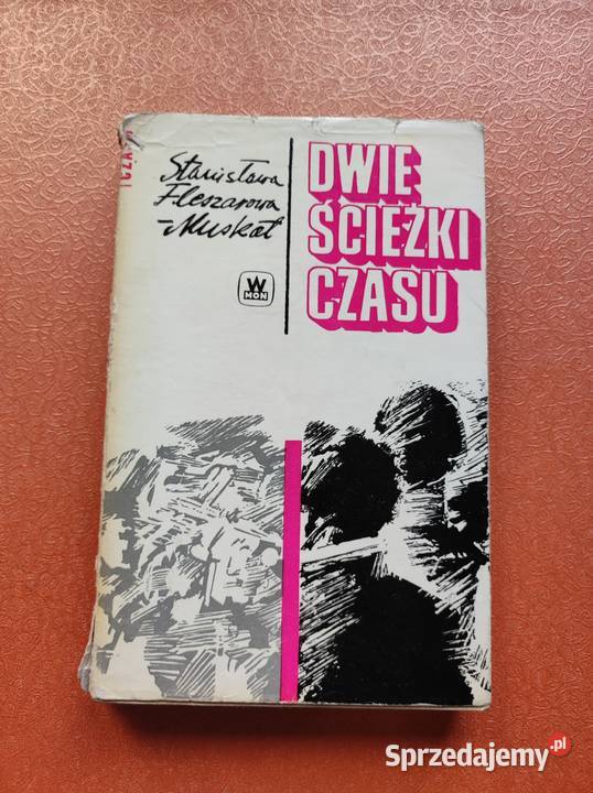 Dwie ścieżki czasu Stanisława FleszarowaMuskat Kielce