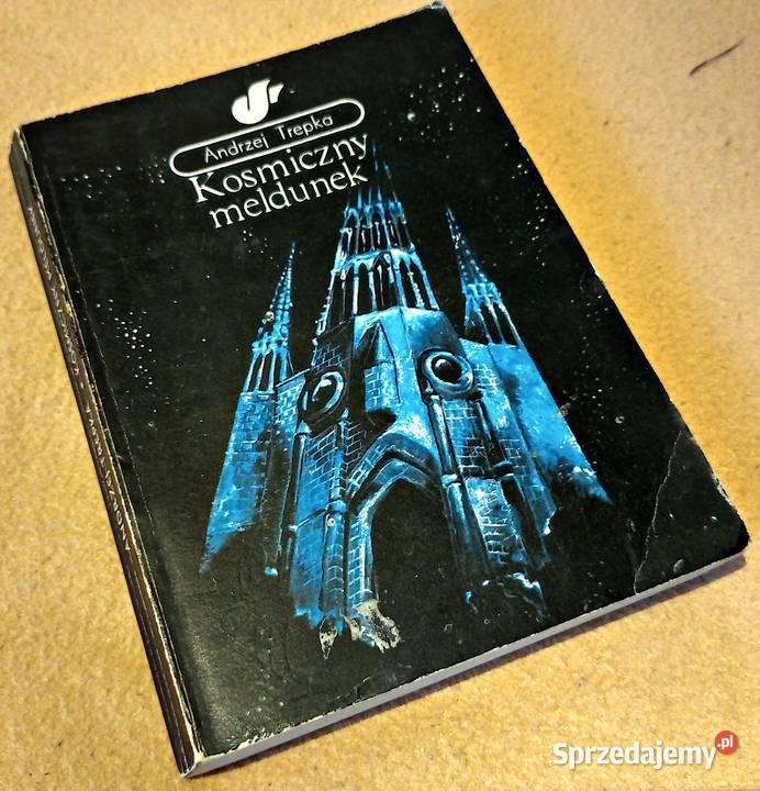 Książka Kosmiczny meldunek A Trepka Warszawa