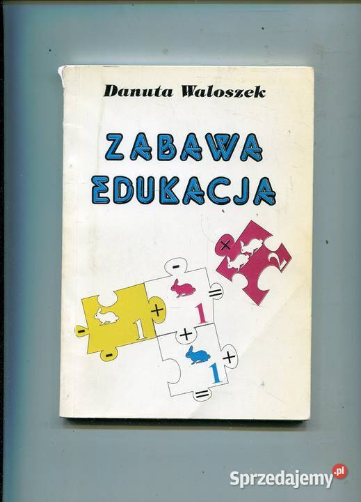 Zabawa edukacja Danuta Waloszek Szczecin