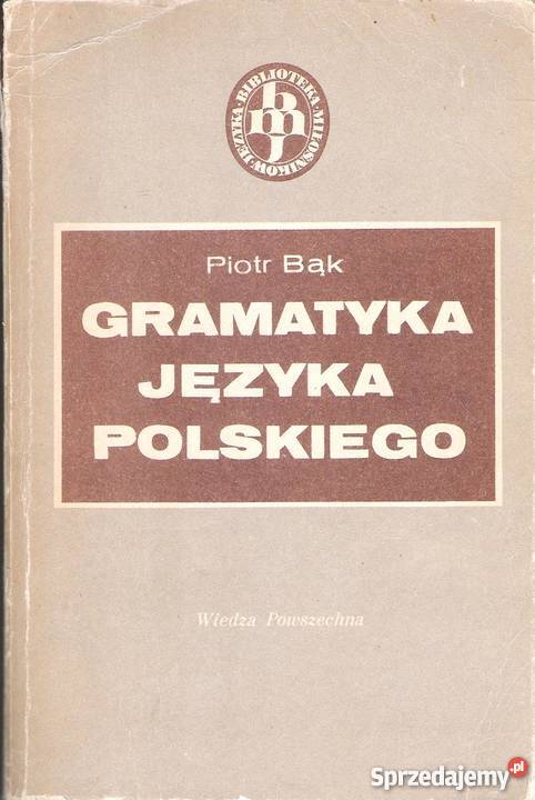 Gramatyka Języka Polskiego P Bąk