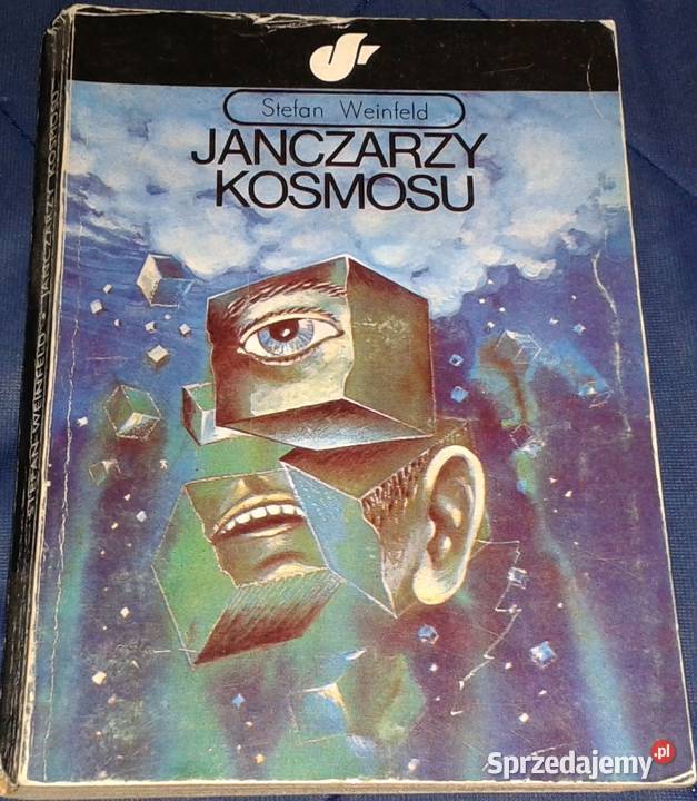 Janczarzy kosmosu Stefan Weinfeld Chełm