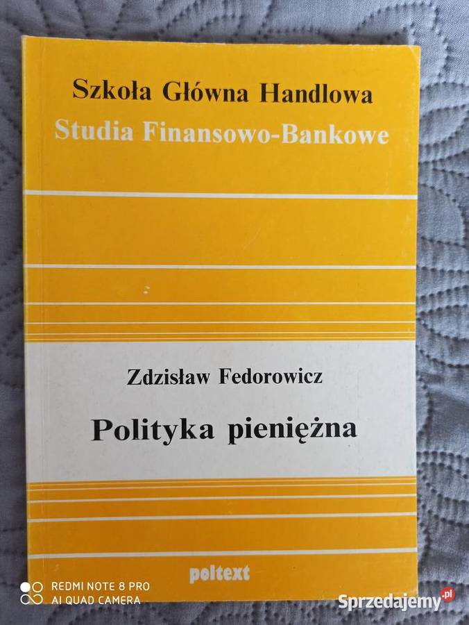 POLITYKA PIENIĘŻNA Z.Fedorowicz Warszawa - Sprzedajemy.pl