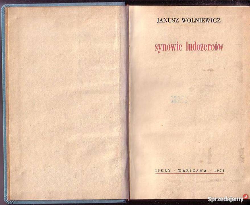 0538 SYNOWIE LUDOŻERCÓW JANUSZ WOLNIEWICZ małopolskie sprzedam