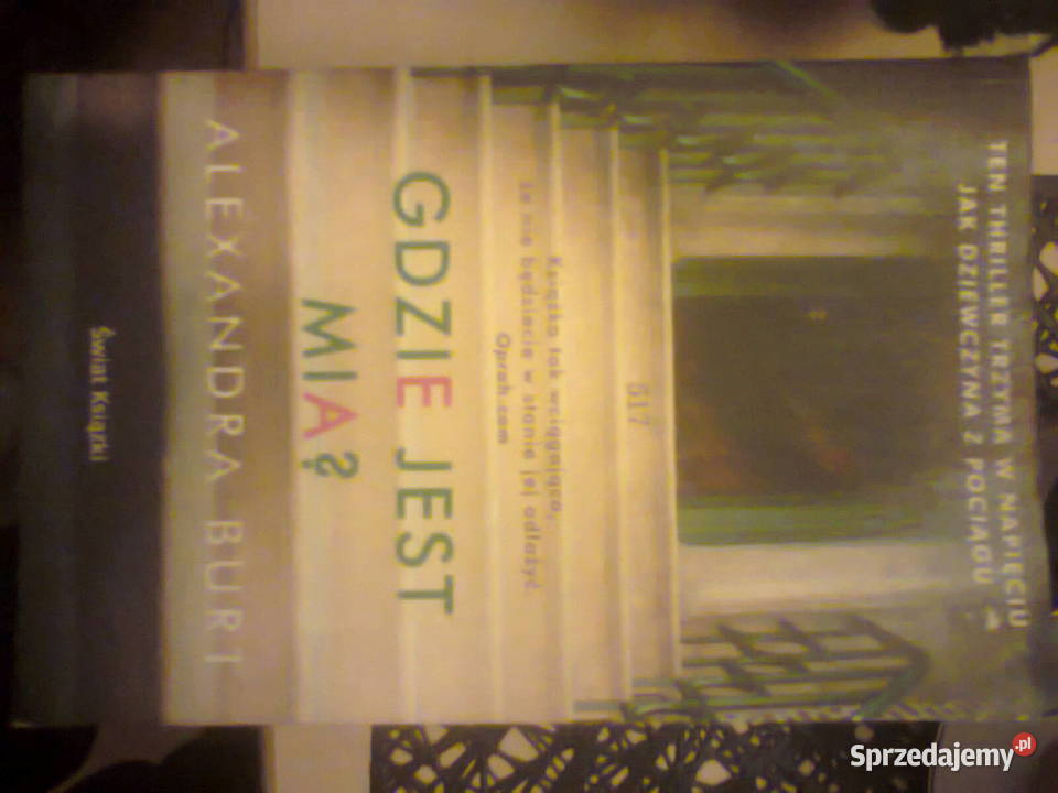 Gdzie jest Mia Alexandra Burt mazowieckie Warszawa