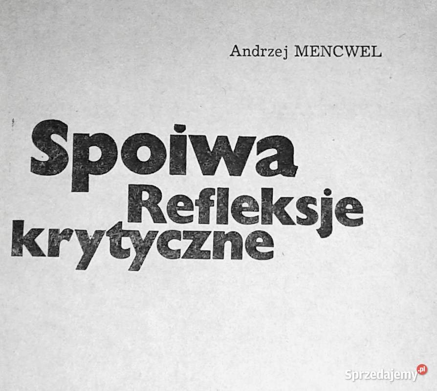 Spoiwa Refleksje krytyczne Andrzej Mencwel miękka z obwolutą lubelskie Chełm