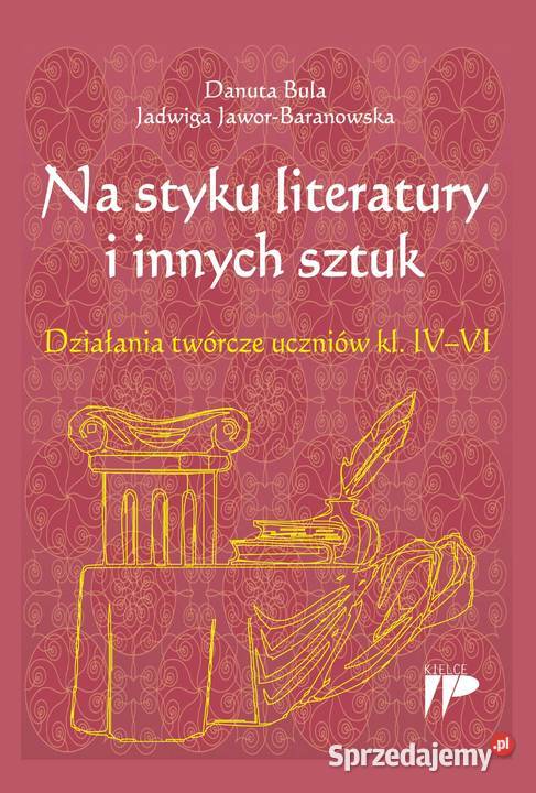 Na styku literatury i innych sztuk Działania Kielce