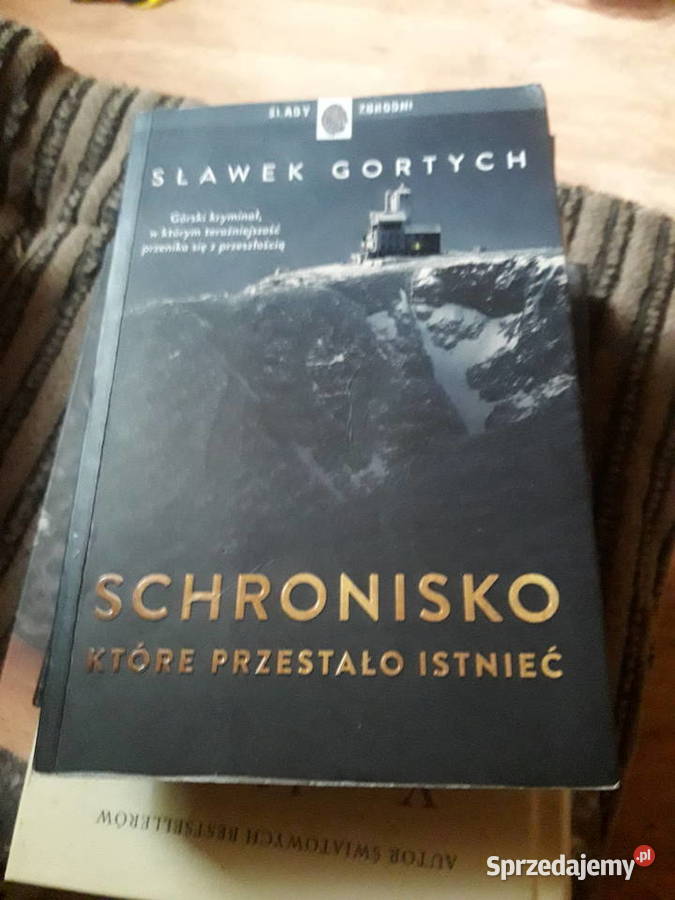 Schronisko które przestało istnieć Gortych sprzedam