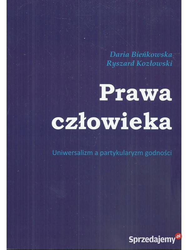 Prawa człowieka Uniwersalizm a partykularyzm Łódź