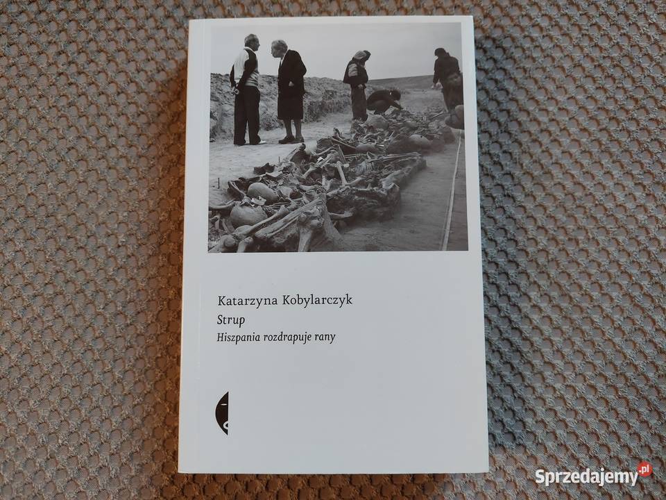 Strup Hiszpania rozdrapuje rany Katarzyna Kraków