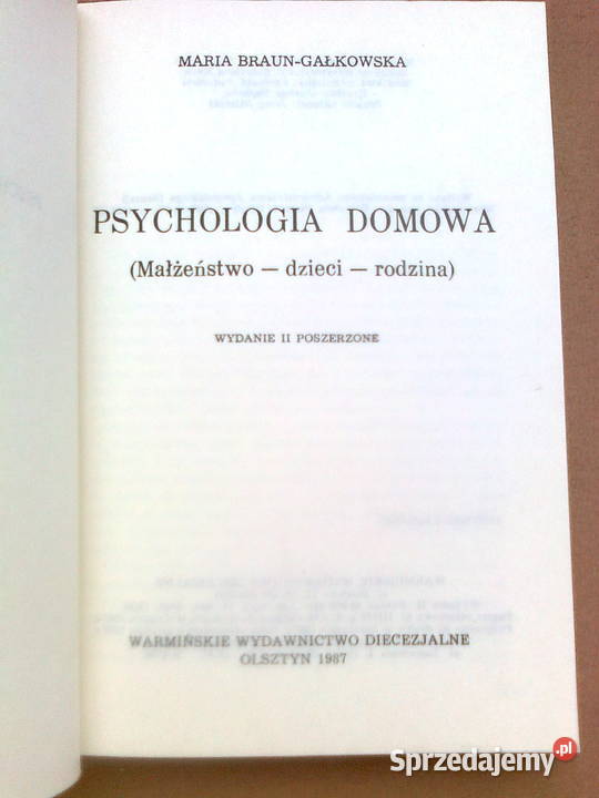 Psychologia domowaMaria BraunGałkowska Rok wydania 1987 Warszawa