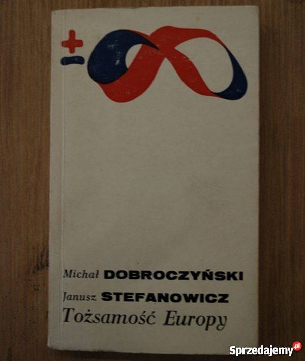 TOŻSAMOŚC EUROPY DOBROCZYŃSKI T mazowieckie Płock sprzedam