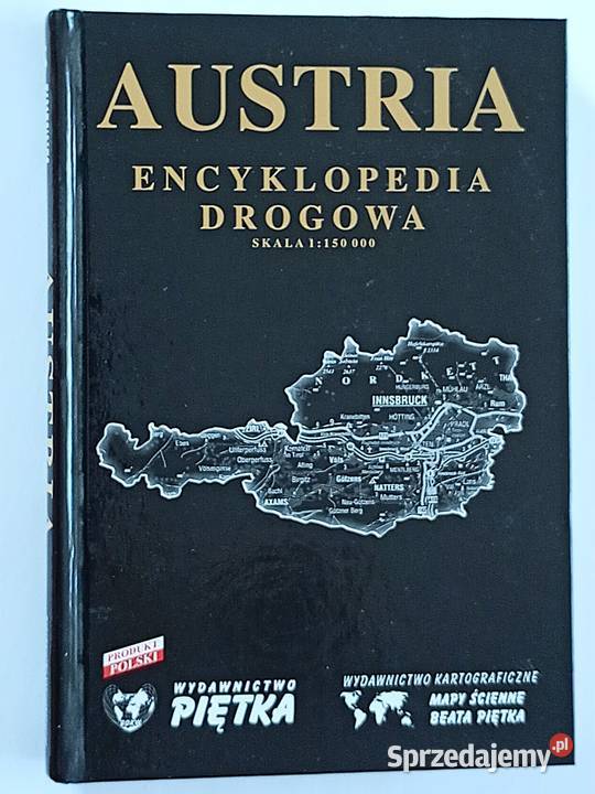 Austria encyklopedia drogowa ISBN 8373454128 Gdańsk