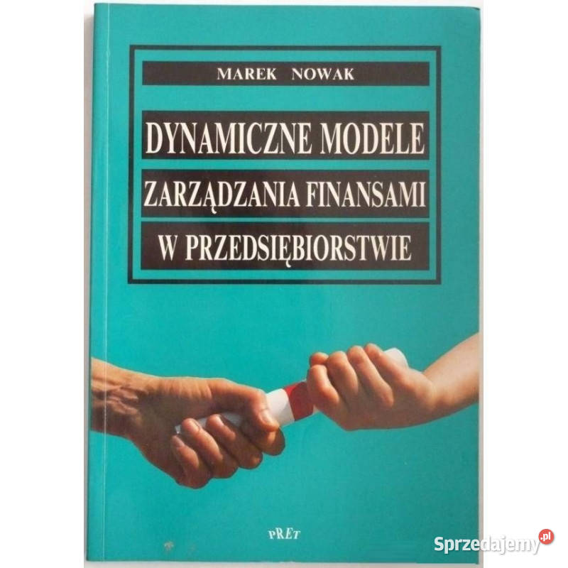 Dynamiczne modele zarządzania finansami w Łódź sprzedam