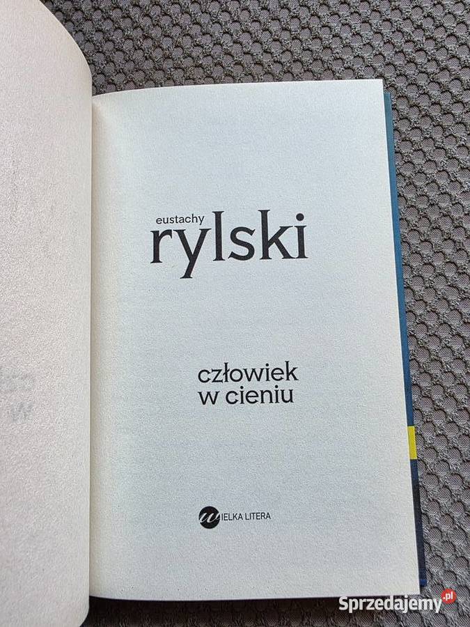 Eustachy Rylski Człowiek w cieniu ISBN 9788380321564 Kraków