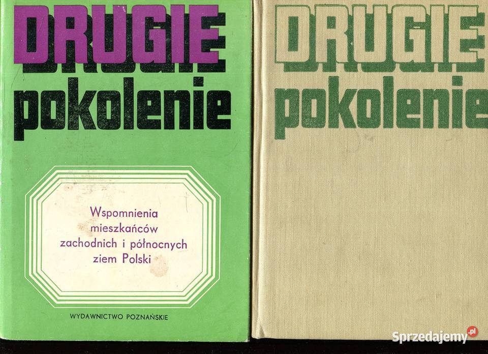 Drugie pokolenie Wspomnienia mieszkańców twarda z obwolutą zachodniopomorskie Szczecin