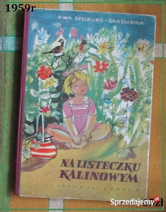 Na listeczku kalinowym Szelburg Zarembina bajki Łódź